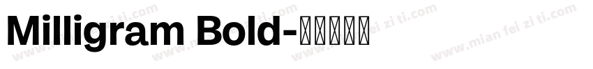 Milligram Bold字体转换